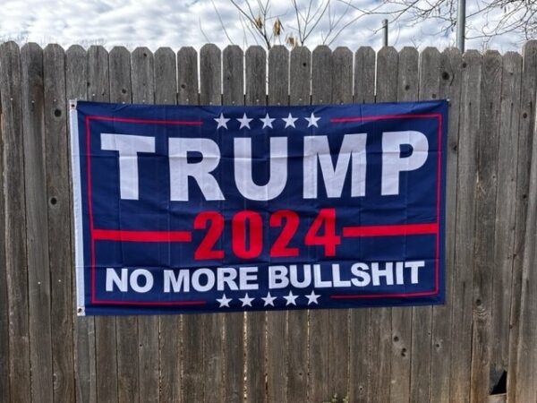Trump No More BS 2024 Flags