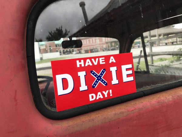 Have A Dixie Day Sticker