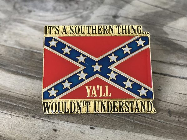 It's A Southern Thing Ya'll Wouldn't Understand Pin