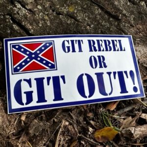 git rebel or get out rebel sticker