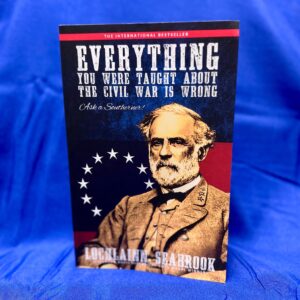 Everything-You-Were-Taught-about-the-Civil-War-Is-Wrong-Ask-a-Southerner-Book